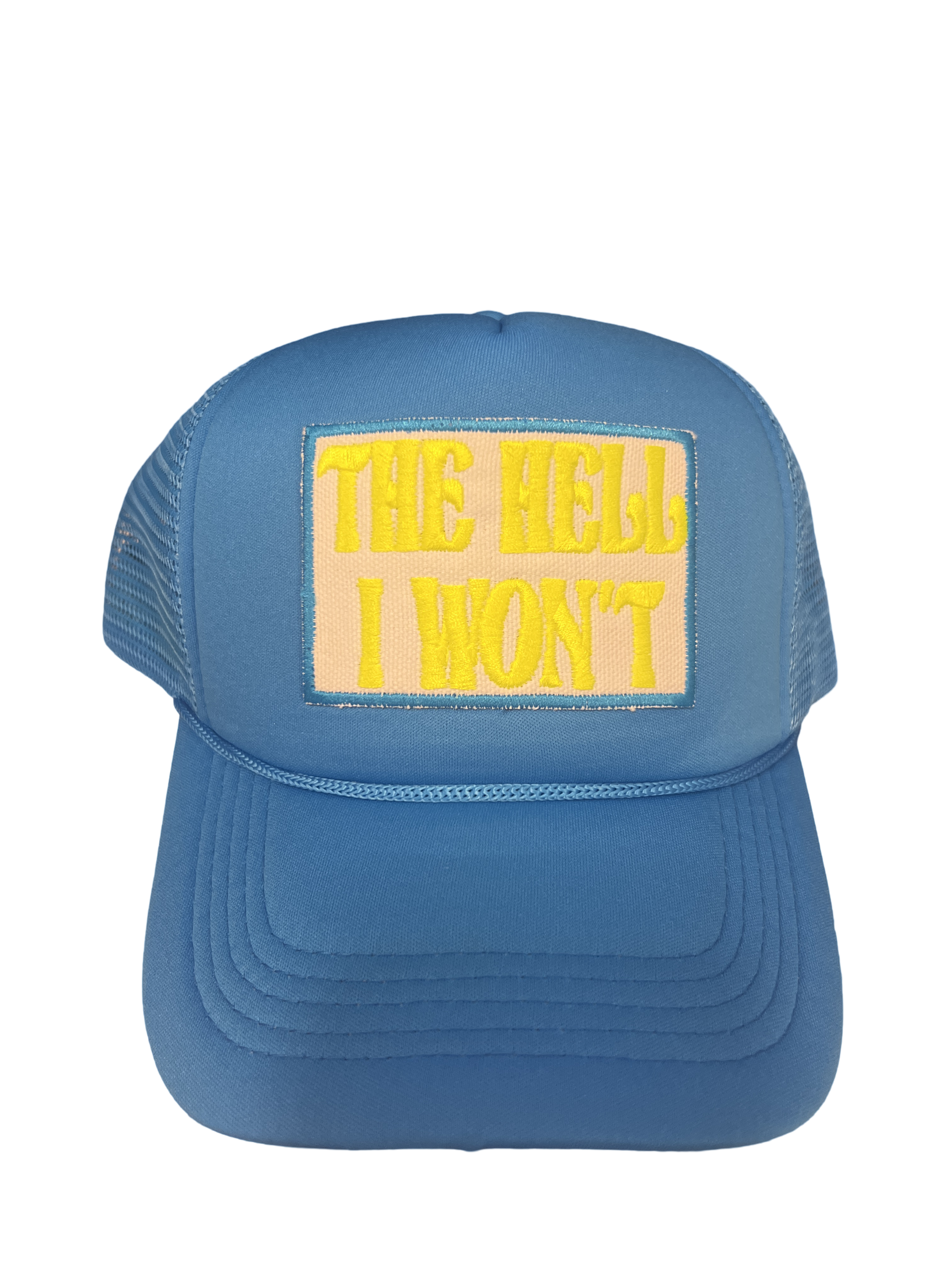 Trucker Hat Foam "The Hell I Won't"