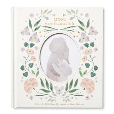 Mom, More Than A Little Book - Beau Kisses