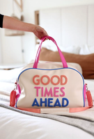 Duffle Bag Good Times Ahead Multi - Beau Kisses