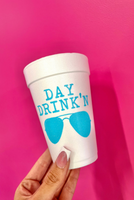 Day Drink'n Foam Cups 25 Pack - IN STORE PICKUP ONLY - Beau Kisses