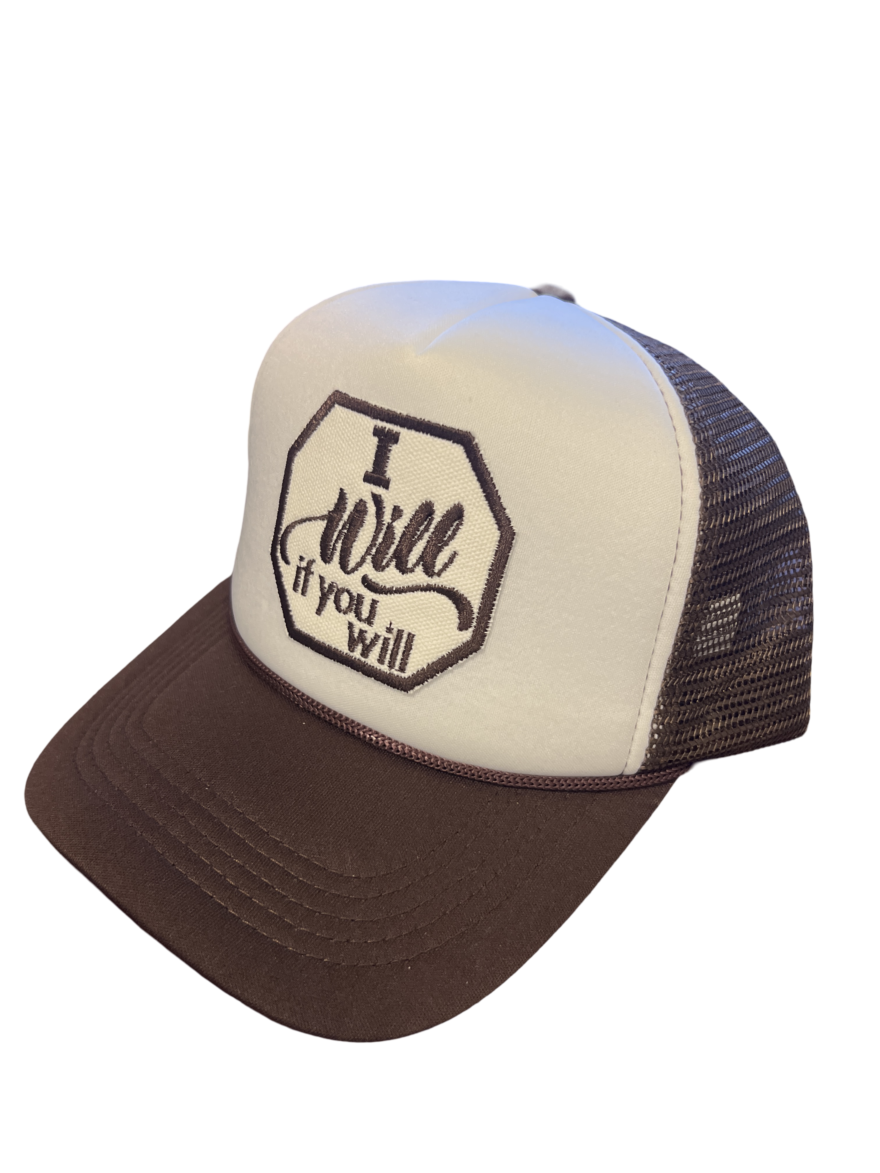 Foam Trucker Hat "I Will If You Will"