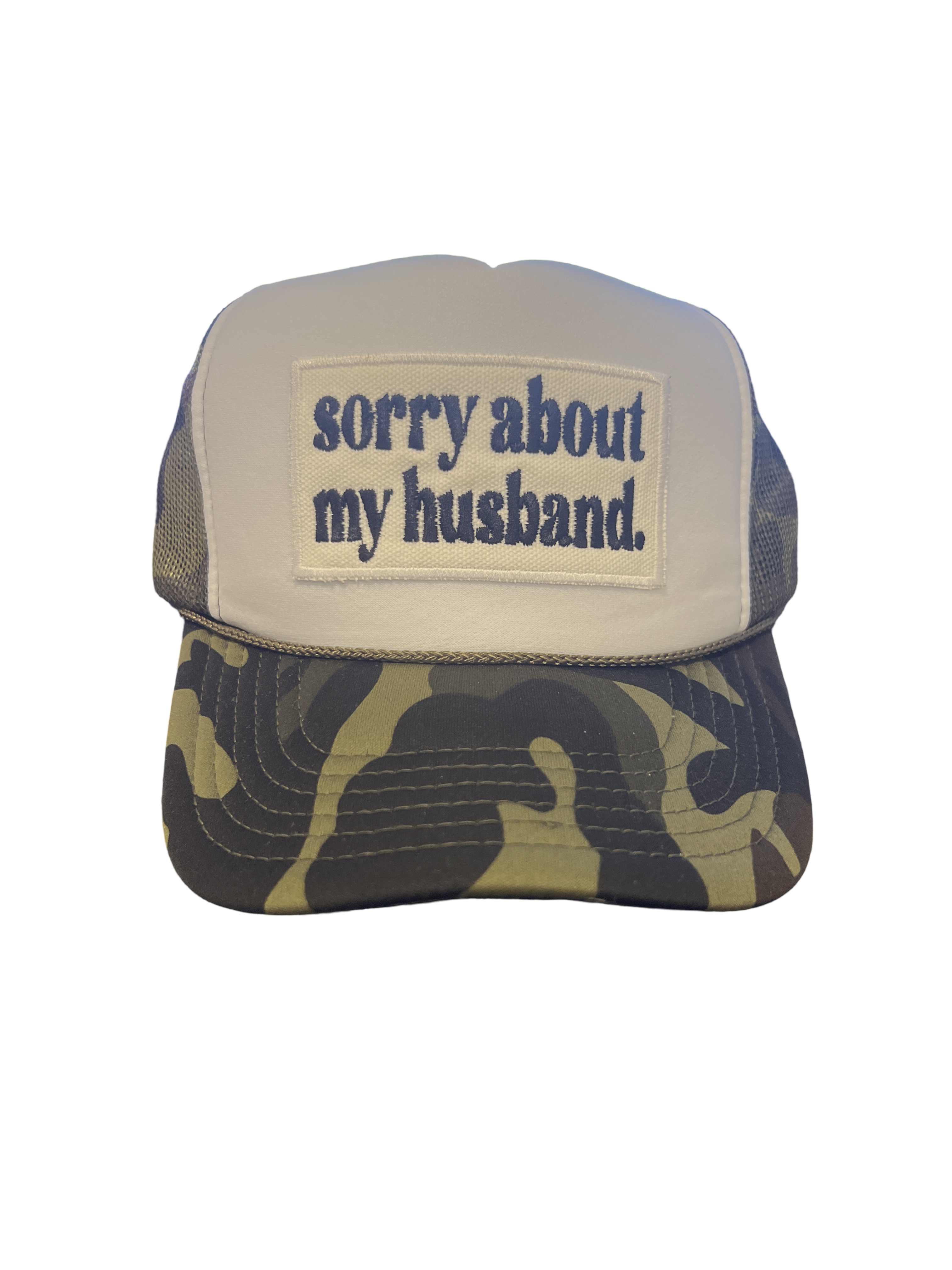 Trucker Hat Foam "Sorry About My Husband"