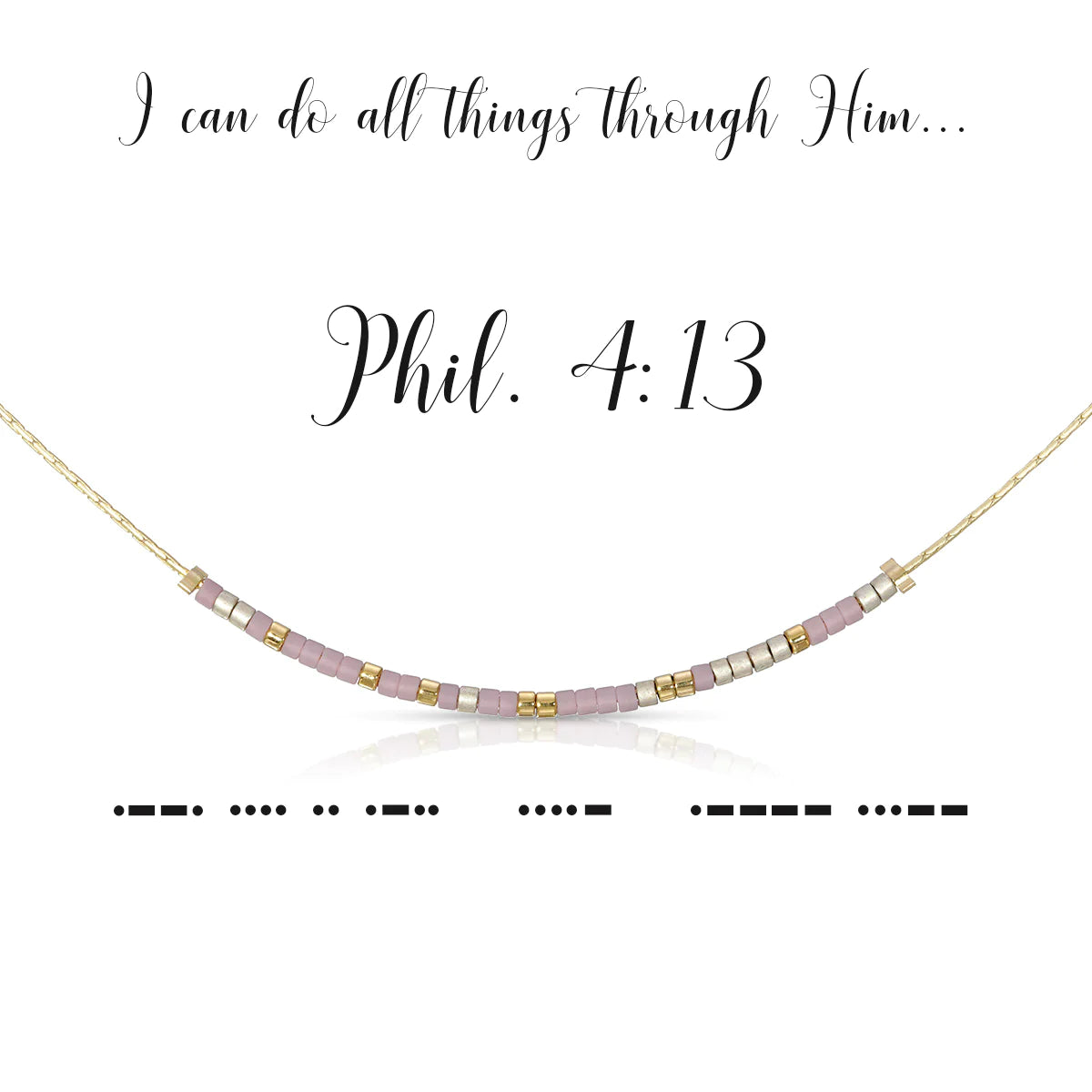 Say It In Morse Code Necklace Phil 4:13 - Beau Kisses