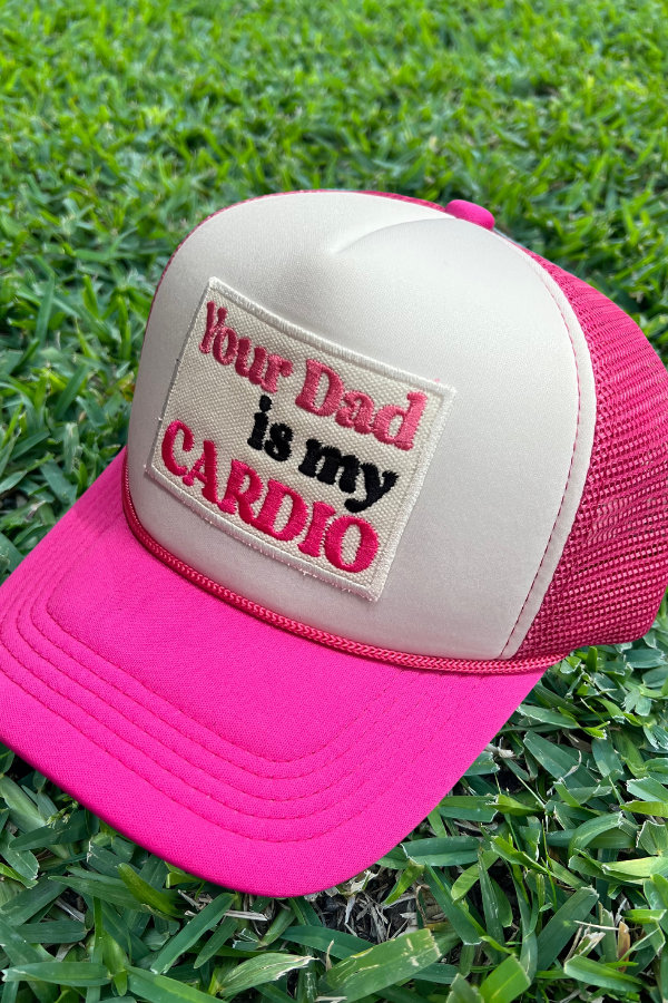 Trucker Hat Foam "Your Dad Is My Cardio"
