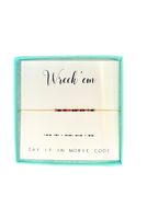 Say It In Morse Code Bracelet Wreck 'Em - Beau Kisses