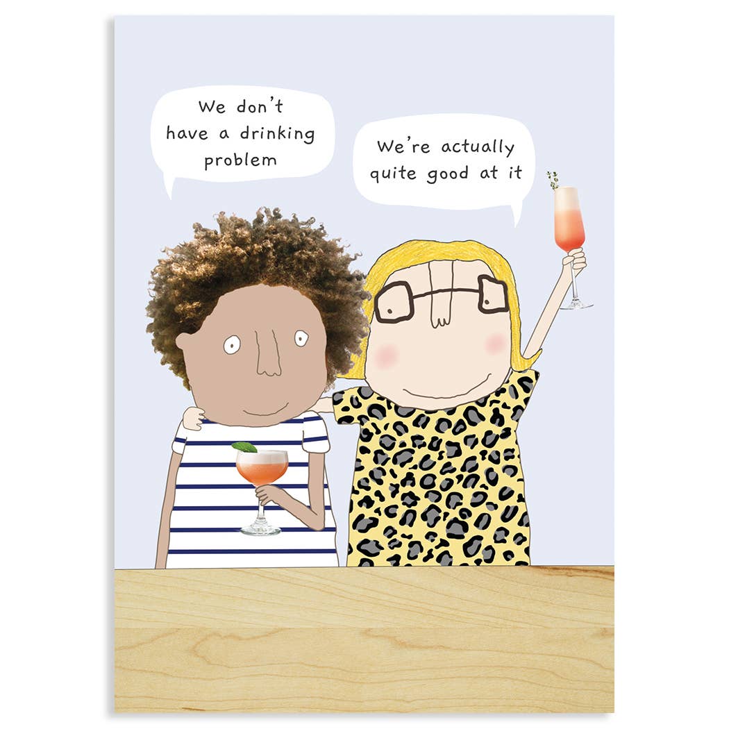 Drinking Problem Birthday Card - Beau Kisses